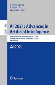 AI 2021 - Advances in Artificial Intelligence - 34th Australasian Joint Conference, AI 2021, Sydney, NSW, Australia
