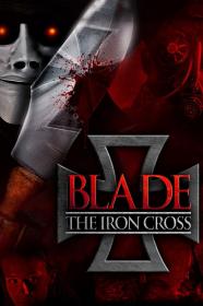 Blade The Iron Cross (2020) [720p] [WEBRip] [YTS]