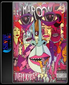 Maroon 5 - Overexposed(2012)Deluxe Edition MP3 320Kbps NimitMak SilverRG
