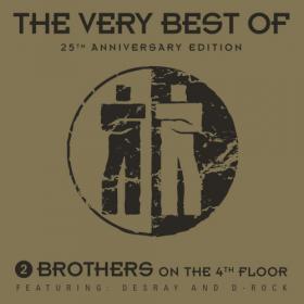 2 Brothers on the 4th Floor - 25th Anniversary The Very Best of (2016)