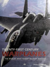 Twenty-First Century Warplanes