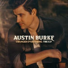 Austin Burke - Changed Everything (2022) Mp3 320kbps [PMEDIA] ⭐️