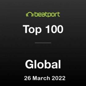 Beatport Top 100 Global Chart (26-03-2022)