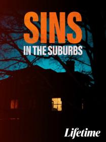 Sins in the Suburbs 2022 720p WEB h264-KOMPOST