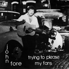 John Fore - Trying to Please My Fans (2022) Mp3 320kbps [PMEDIA] ⭐️