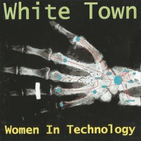 White Town - Women in Technology (25th Anniversary Expanded Edition) (2022) Mp3 320kbps [PMEDIA] ⭐️