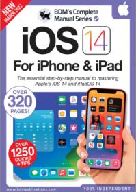 [ CoursePig com ] The Complete iOS 14 For iPhone & iPad Manual - 6th Edition 2022