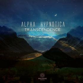 Alpha Hypnotica - 2022 - Transcendence [FLAC]