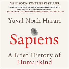 Yuval Noah Harari - 2015 - Sapiens (History)