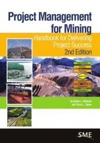 [ CoursePig.com ] Project Management for Mining - Handbook for Delivering Project Success, 2nd Edition