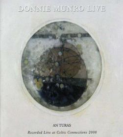 Donnie Munro - An Turas (Live At Celtic Connections)