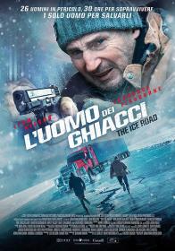 L'Uomo Dei Ghiacci The Ice Road 2021 iTA-ENG Bluray 2160p DTS HDR x265-CYBER