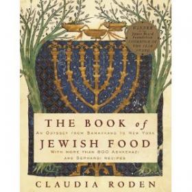 The Book of Jewish Food An Odyssey from Samarkand to New York (ePub)