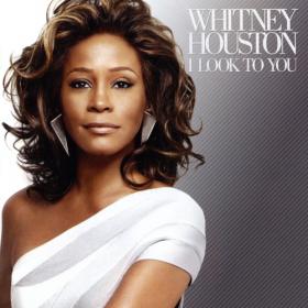 Whitney Houston - I Look To You (Arista, 2009)(HD 24-44)