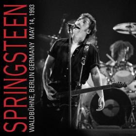 Bruce Springsteen - Waldbühne, Berlin Germany - May 14, 1993 (2022) Mp3 320kbps [PMEDIA] ⭐️