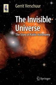 [ CoursePig.com ] The Invisible Universe - The Story of Radio Astronomy, Third Edition