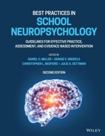 [ TutGator.com ] Best Practices in School Neuropsychology - Guidelines for Effective Practice, Assessment and Evidence-Based Intervention, 2nd Ed