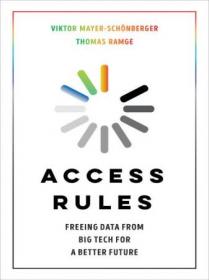 [ TutGator.com ] Access Rules - Freeing Data from Big Tech for a Better Future