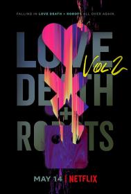 [ 高清剧集网  ]爱，死亡和机器人 第二季[全8集][中文字幕] Love Death and Robots 2021 1080p WEB-DL x265 AC3-BitsTV
