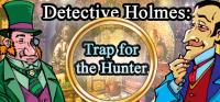 Sherlock.Holmes.Trap.for.the.Hunter