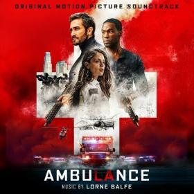 Ambulance (Original Motion Picture Soundtrack) (2022) Mp3 320kbps [PMEDIA] ⭐️