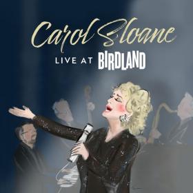 Carol Sloane - Live At Birdland (2022) [16Bit-44.1kHz] FLAC [PMEDIA] ⭐️