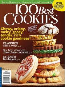 100 Best Cookies - Chewy, Crispy, Melty, Gooey, Tender, Rich Cookie Goodness 2011