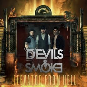 Devils Smoke - 2022 - Elevator from Hell (FLAC)