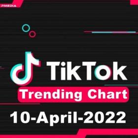 TikTok Trending Top 50 Singles Chart (10-04-2022)