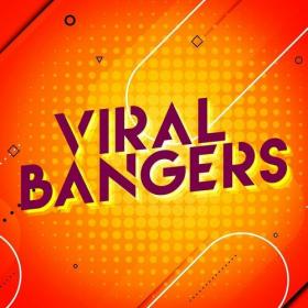 Various Artists - Viral Bangers (2022) Mp3 320kbps [PMEDIA] ⭐️