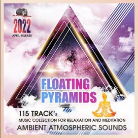 Floating Pyramids  Ambient Meditation