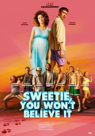 Sweetie You Wont Believe It 2020 720p BluRay x264-ORBS[rarbg]