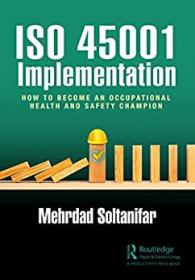 ISO 45001 Implementation - How to Become an Occupational Health and Safety Champion