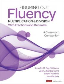 [ TutGee com ] Figuring Out Fluency - Multiplication and Division With Fractions and Decimals - A Classroom Companion
