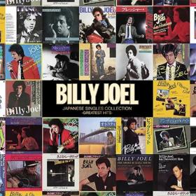 Billy Joel - Japanese Singles Collection (Greatest Hits) (2021) [FLAC]