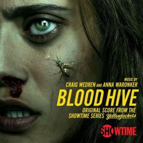 Blood Hive (Original Score from the Showtime Series Yellowjackets) (2022) Mp3 320kbps [PMEDIA] ⭐️