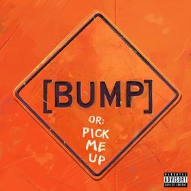 Bas - [BUMP] Pick Me Up (2022) Mp3 320kbps [PMEDIA] ⭐️