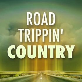 Various Artists - Road Trippin' Country (2022) Mp3 320kbps [PMEDIA] ⭐️