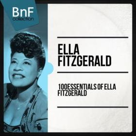 Ella Fitzgerald - 100 Essentials of Ella Fitzgerald (Mono Version) - 2014 (24-96)