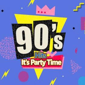 Various Artists - 90's Hits It's Party TIme (2022) Mp3 320kbps [PMEDIA] ⭐️