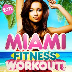 VA - Miami Fitness Beach Workout Mix 2012 mp3