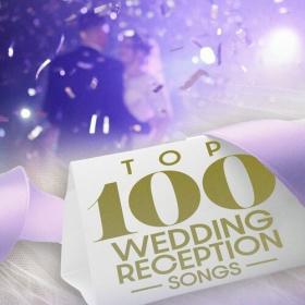 Various Artists - Top 100 Wedding Reception Songs (2022) [16Bit-44.1kHz] FLAC [PMEDIA] ⭐️