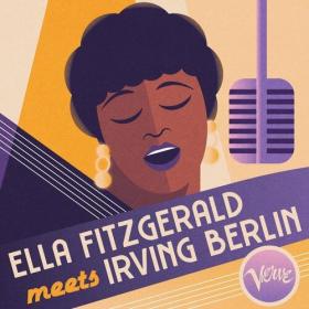 Ella Fitzgerald - Ella Fitzgerald Meets Irving Berlin (2022) Mp3 320kbps [PMEDIA] ⭐️