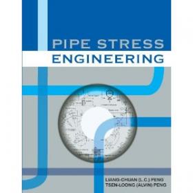 Pipe Stress Engineering - An up-to-date and practical reference book on piping engineering