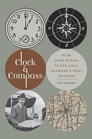 [ CoursePig.com ] Clock and Compass - How John Byron Plato Gave Farmers a Real Address
