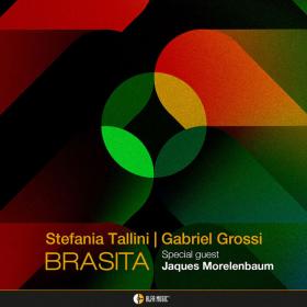 Stefania Tallini - Brasita (2022 World music) [Flac 24-96]