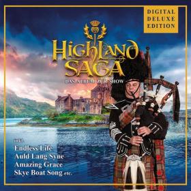 Highland Saga - Highland Saga - Das Album zur Show (Digital Deluxe Edition) (2022) [16Bit-44.1kHz] FLAC [PMEDIA] ⭐️