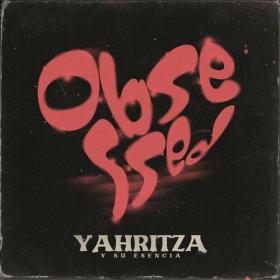 Yahritza Y Su Esencia - Obsessed (2022) Mp3 320kbps [PMEDIA] ⭐️