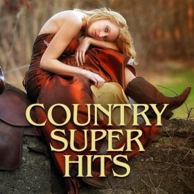 Various Artists - Country Super Hits (2022) Mp3 320kbps [PMEDIA] ⭐️