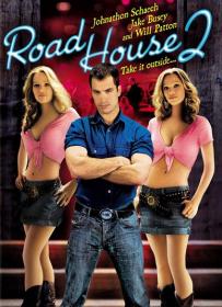 Придорожное заведение 2 Последний вызов (Road House 2 Last Call) 2006 BDRip 1080p